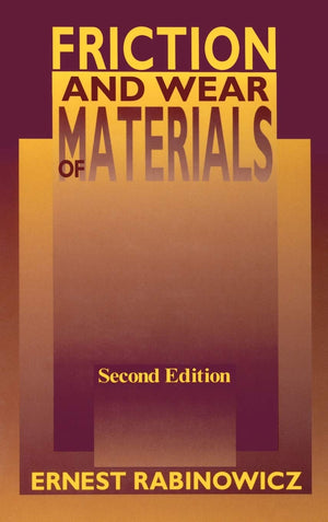 Friction And Wear Of Materials,New