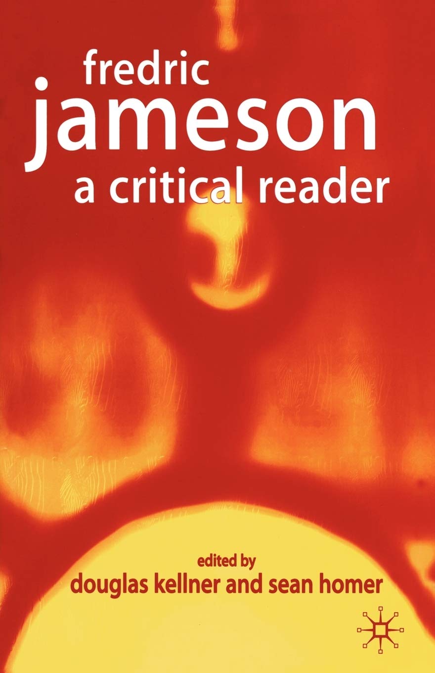 Fredric Jameson: A Critical Reader,Used