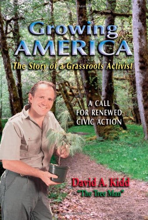 Growing America: The Story of a Grassroots Activist,Used