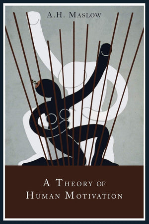 A Theory Of Human Motivation