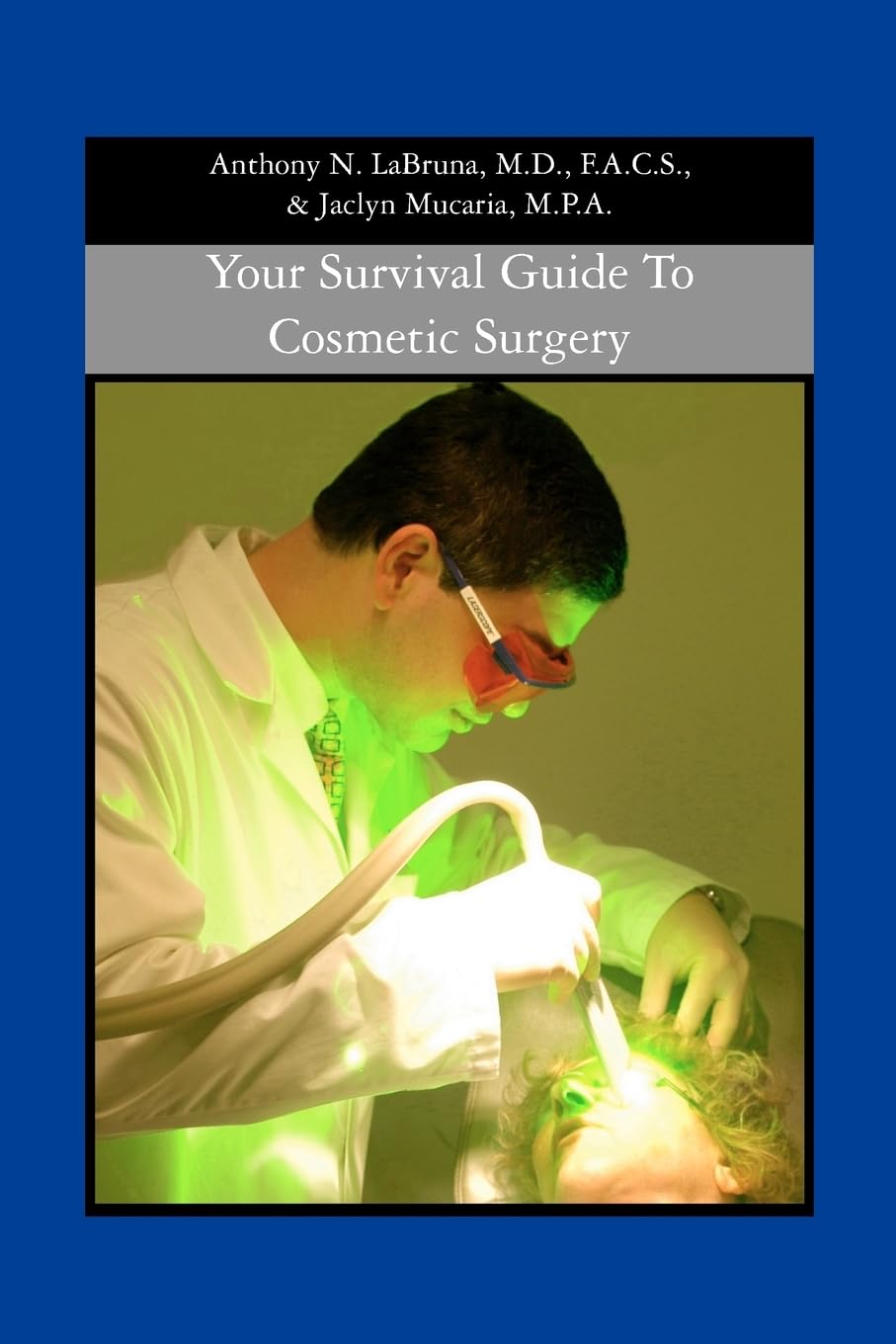 Your Survival Guide to Cosmetic Surgery,Used