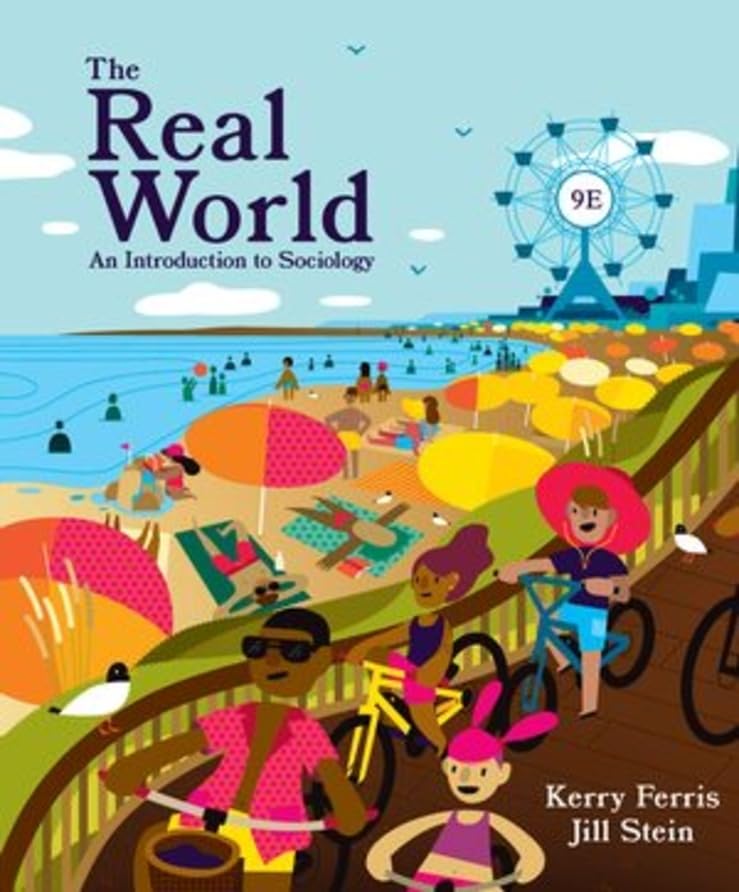 The Real World: An Introduction To Sociology