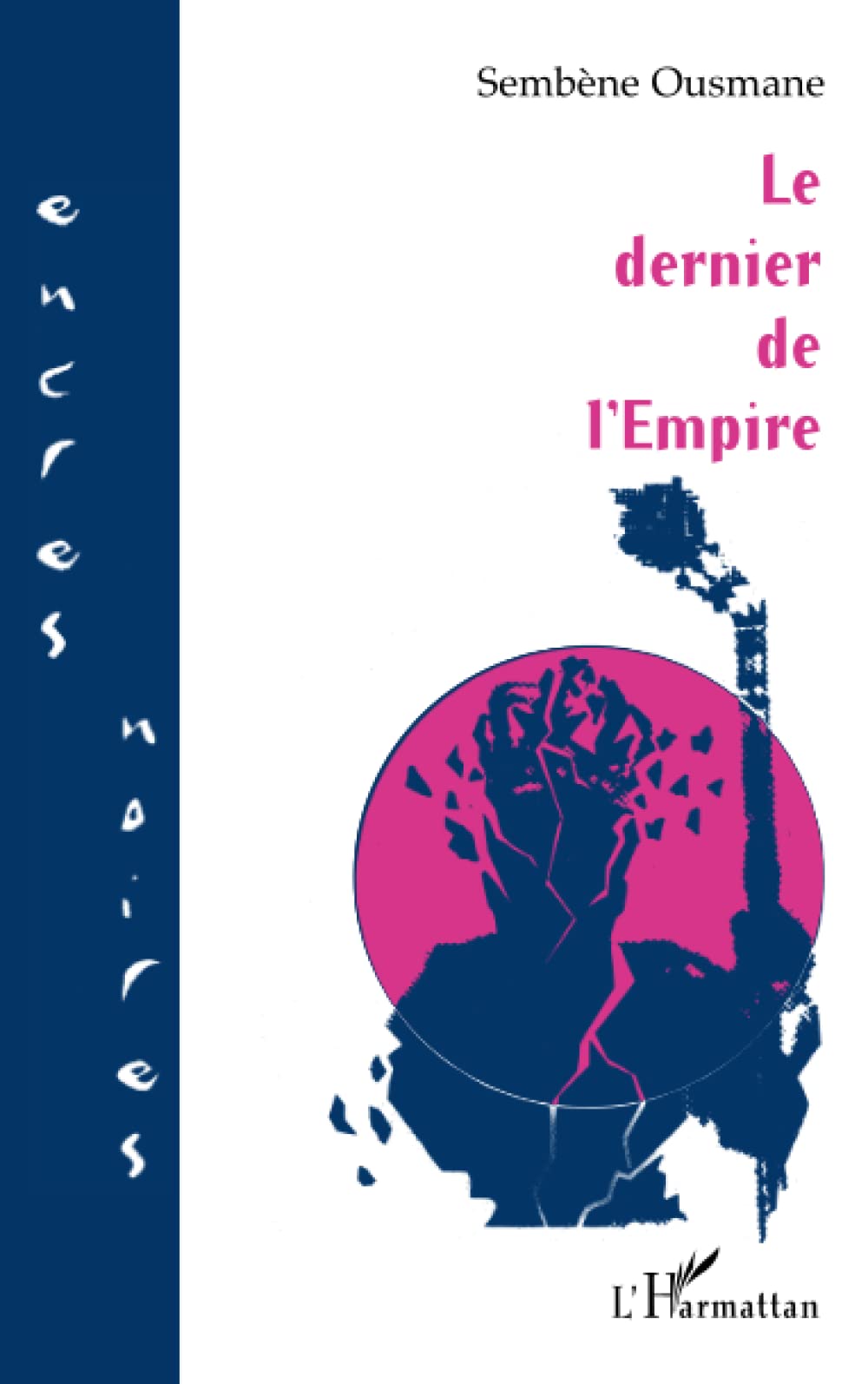 Le dernier de l'empire (French Edition),Used