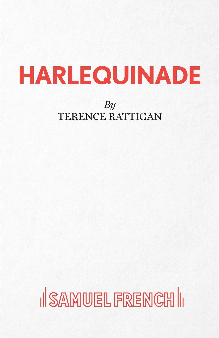 Harlequinade  A Farce (French's Acting Edition),Used