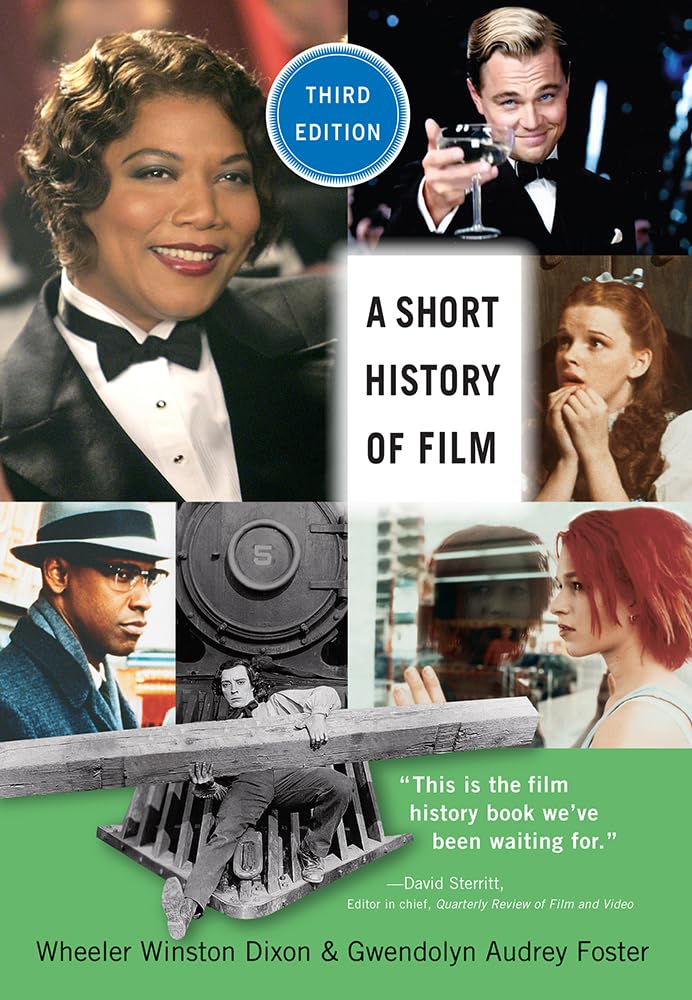 A Short History of Film, Third Edition,New