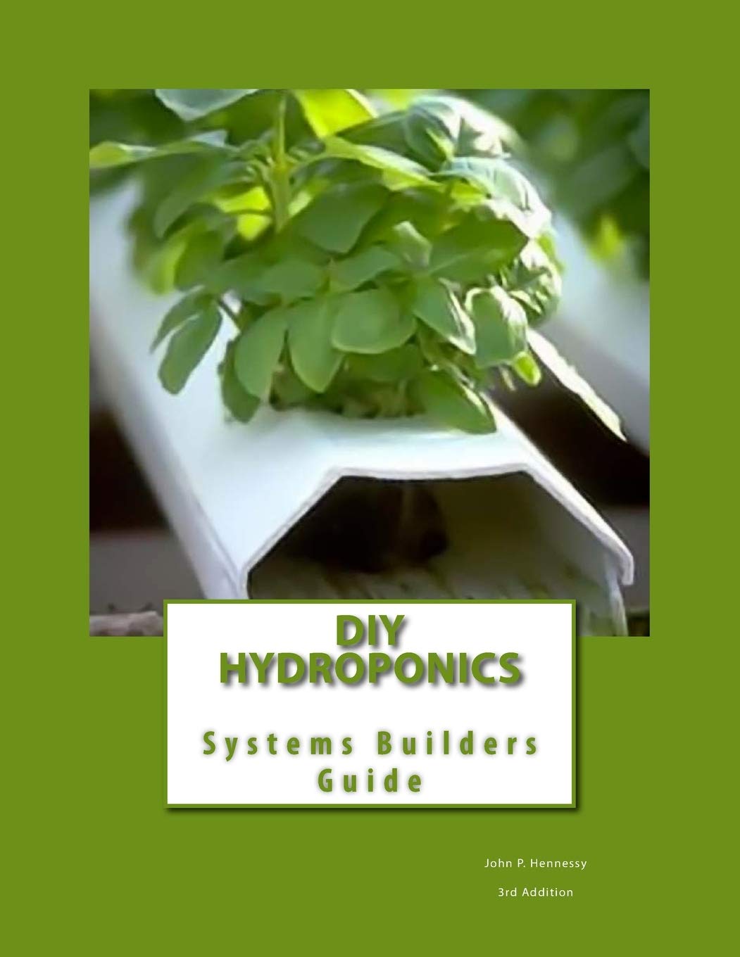 Diy Hydroponics: System Builders Guide 3Rd Addition,Used