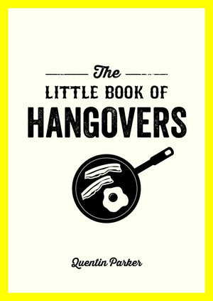 The Little Book Of Hangovers