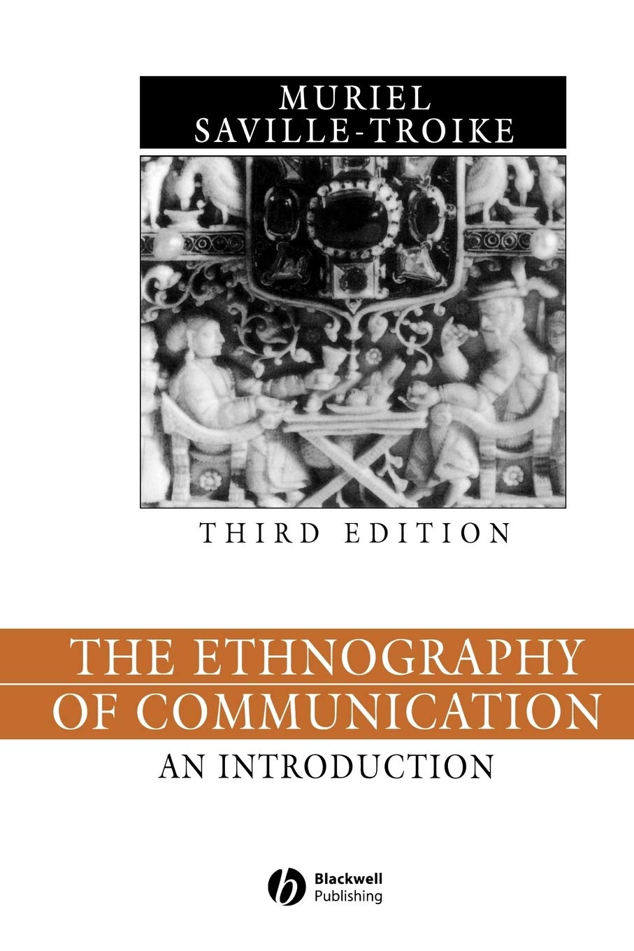 The Ethnography of Communication: An Introduction,Used