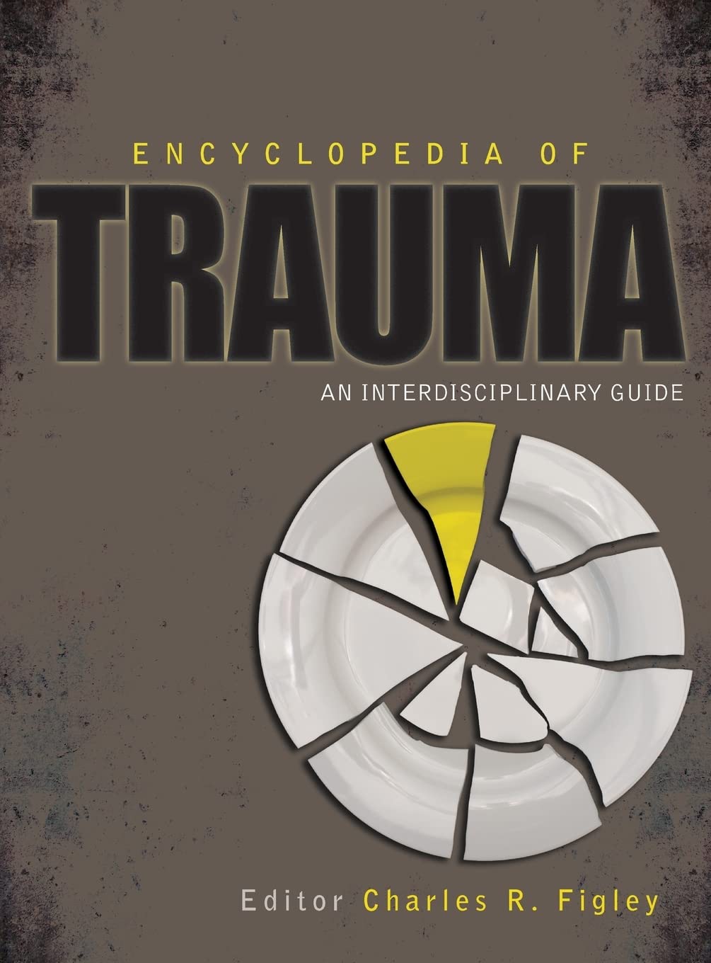 Encyclopedia of Trauma: An Interdisciplinary Guide,Used