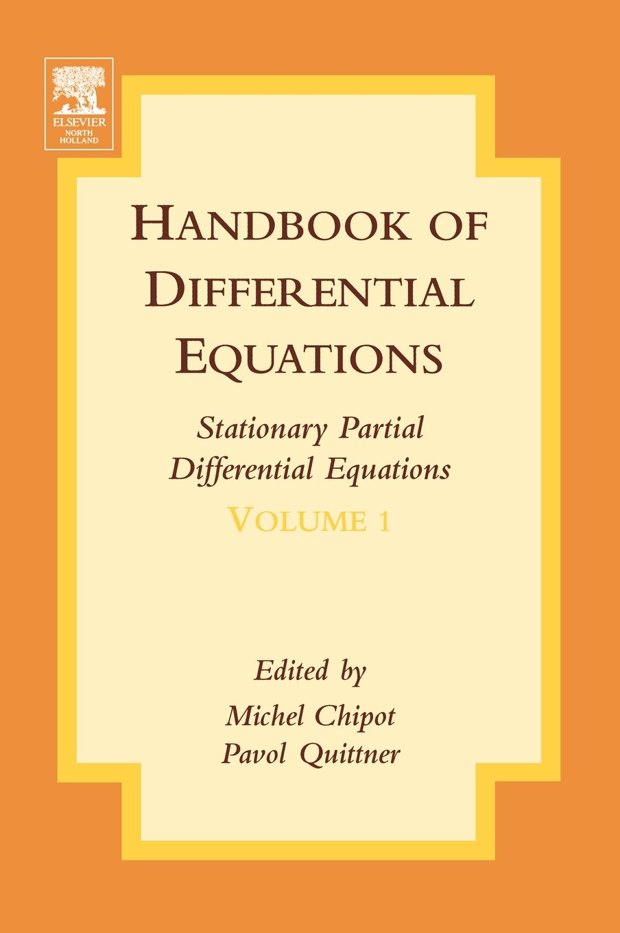 Handbook Of Differential Equations: Stationary Partial Differential Equations