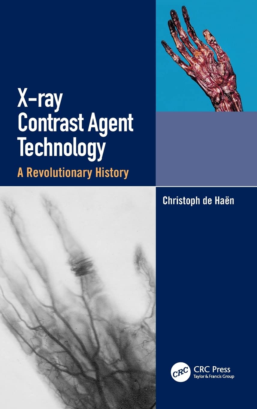 Xray Contrast Agent Technology: A Revolutionary History,Used