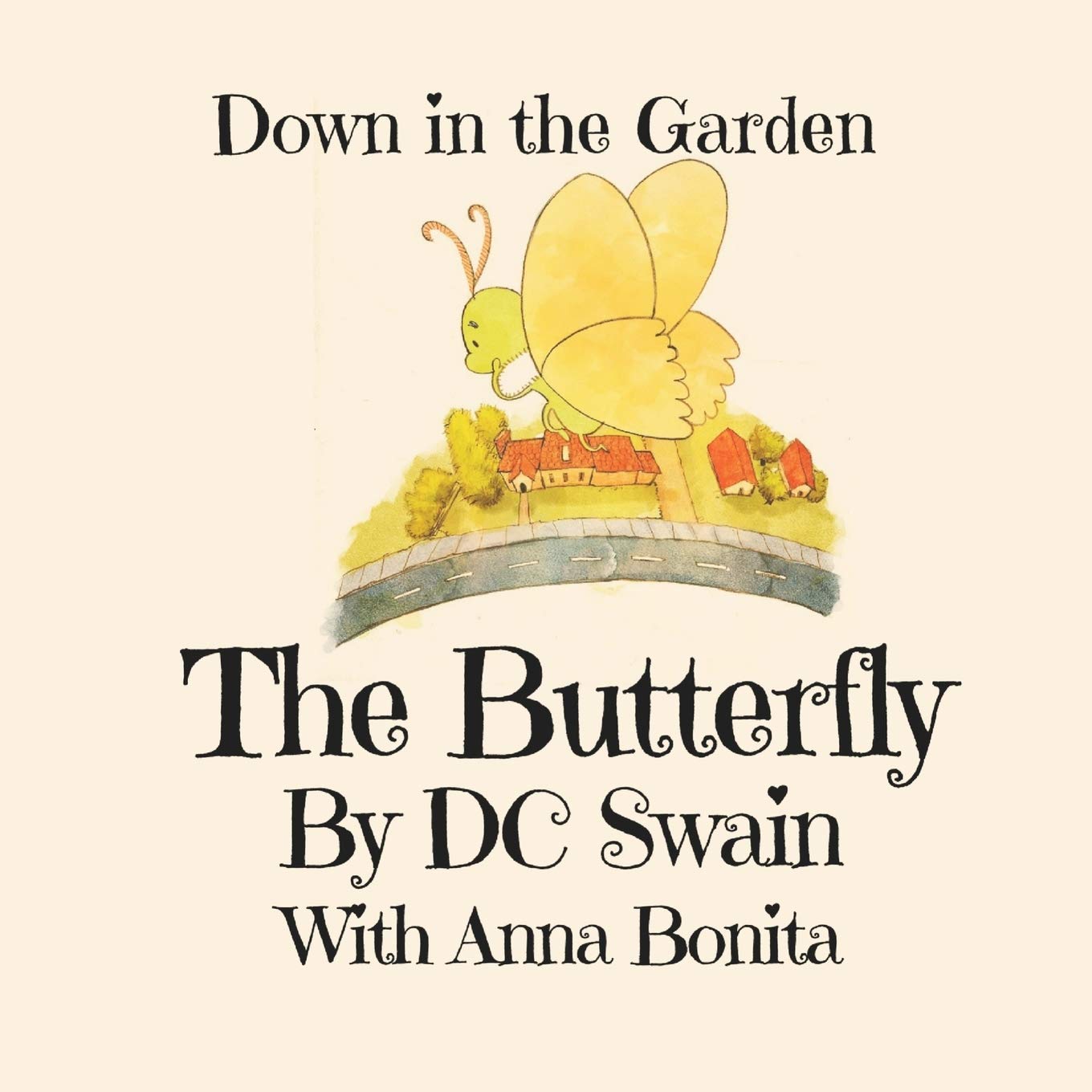 The Butterly: Down in the Garden,Used