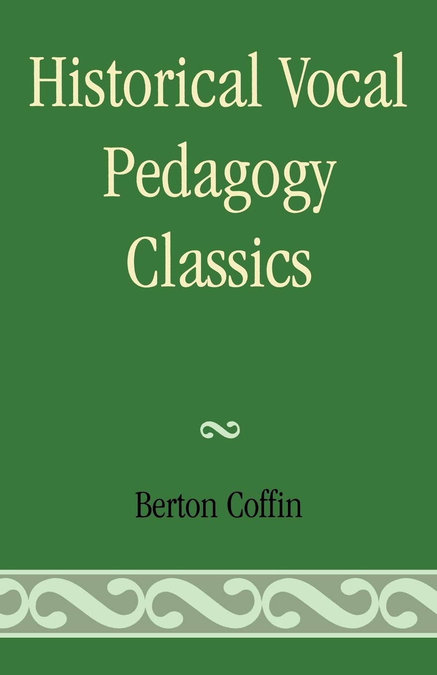 Historical Vocal Pedagogy Classics,Used