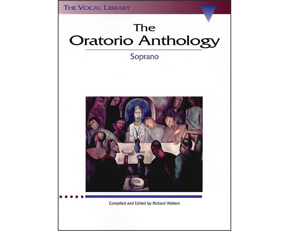 The Oratorio Anthology: The Vocal Library Soprano,Used