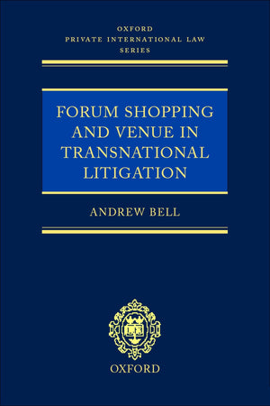 Forum Shopping and Venue in Transnational Litigation (Oxford Private International Law Series),Used