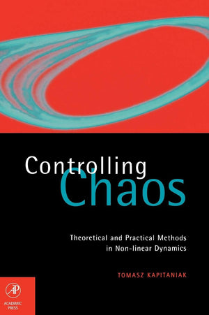 Controlling Chaos: Theoretical and Practical Methods in Nonlinear Dynamics,Used
