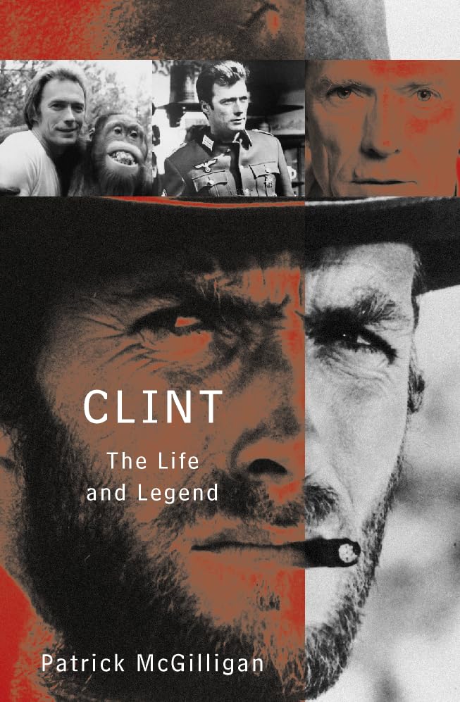 Clint: The Life and Legend,New