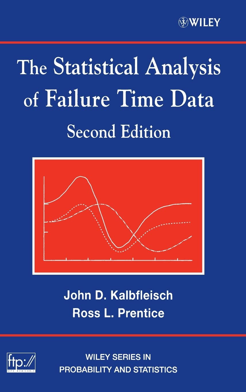 The Statistical Analysis of Failure Time Data, 2nd Edition,Used