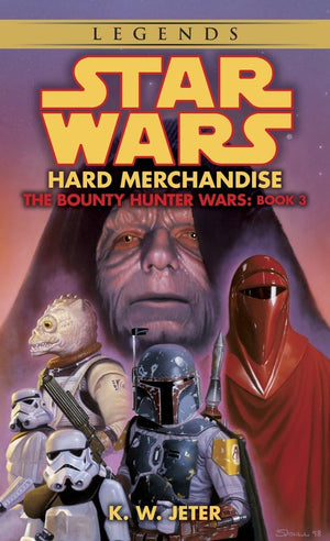 Hard Merchandise (Star Wars: The Bounty Hunter Wars, Book 3),New