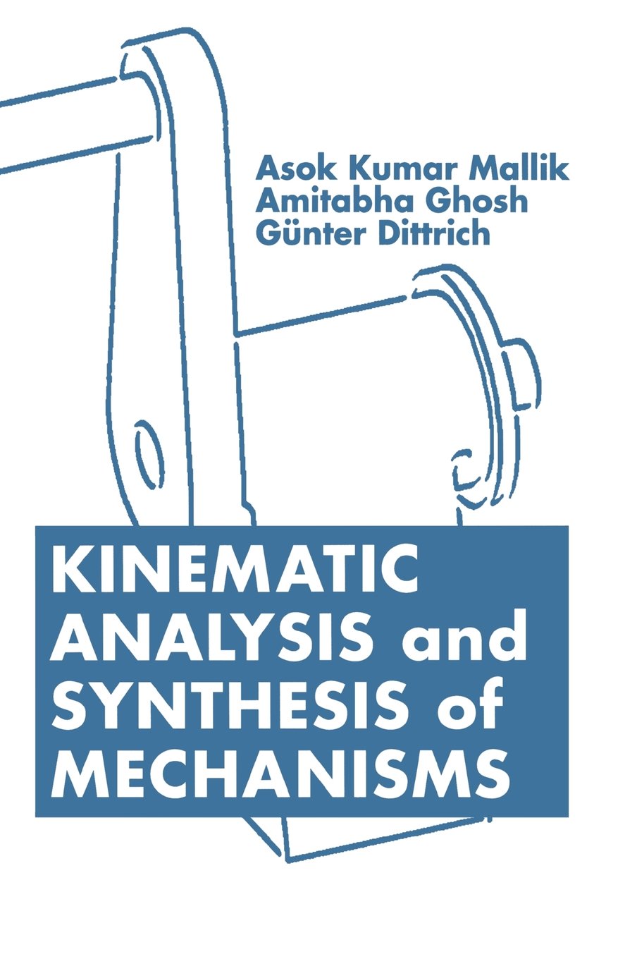 Kinematic Analysis and Synthesis of Mechanisms,Used