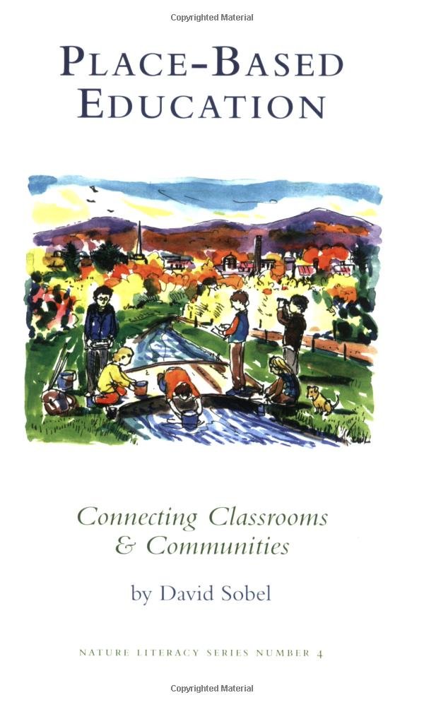 Placebased Education: Connecting Classrooms & Communities, With Index,New