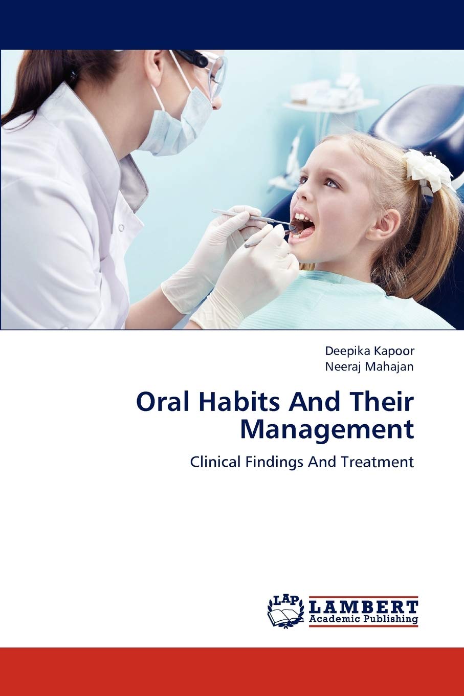 Oral Habits And Their Management: Clinical Findings And Treatment,Used