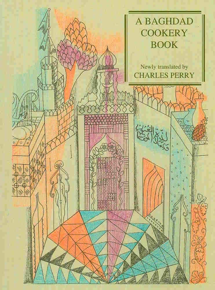 A Baghdad Cookery Book (Petits Propos Culinaires),Used
