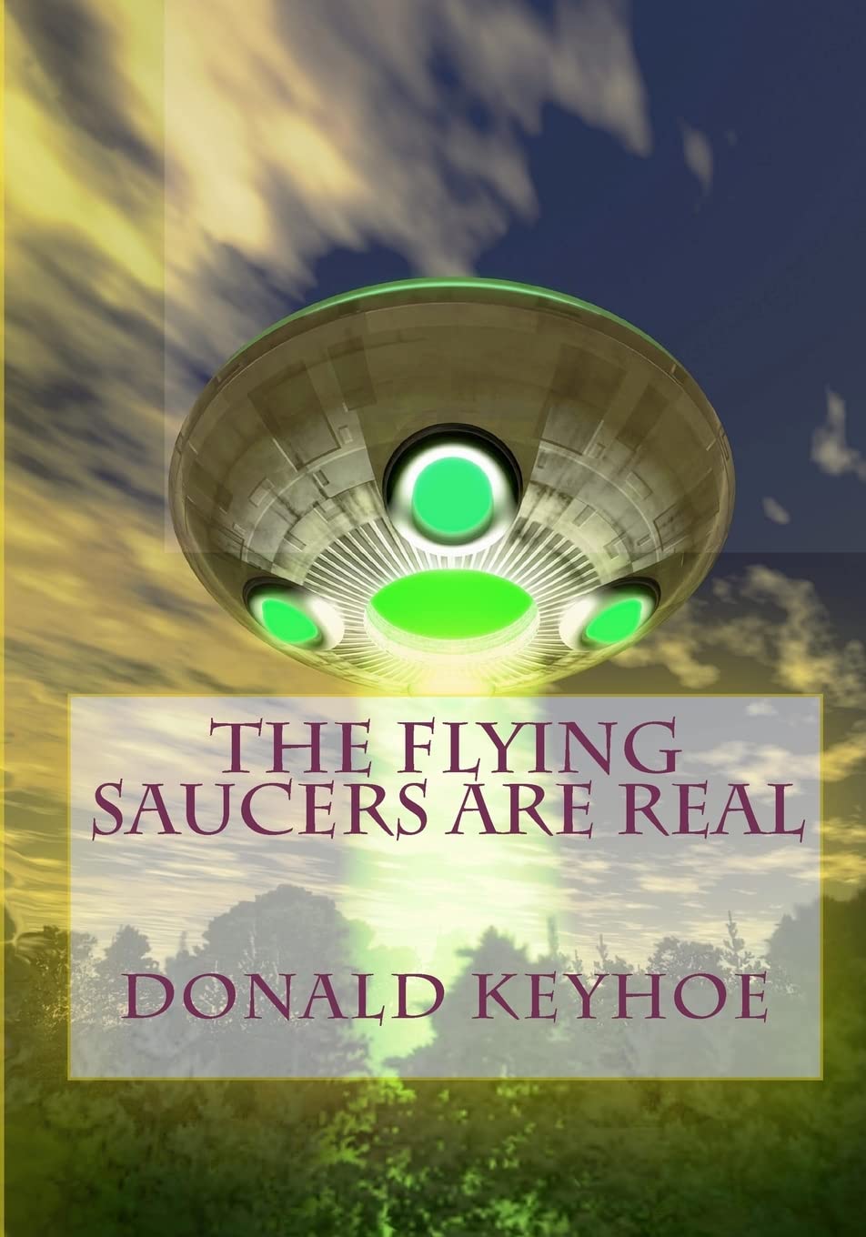 The Flying Saucers Are Real,Used