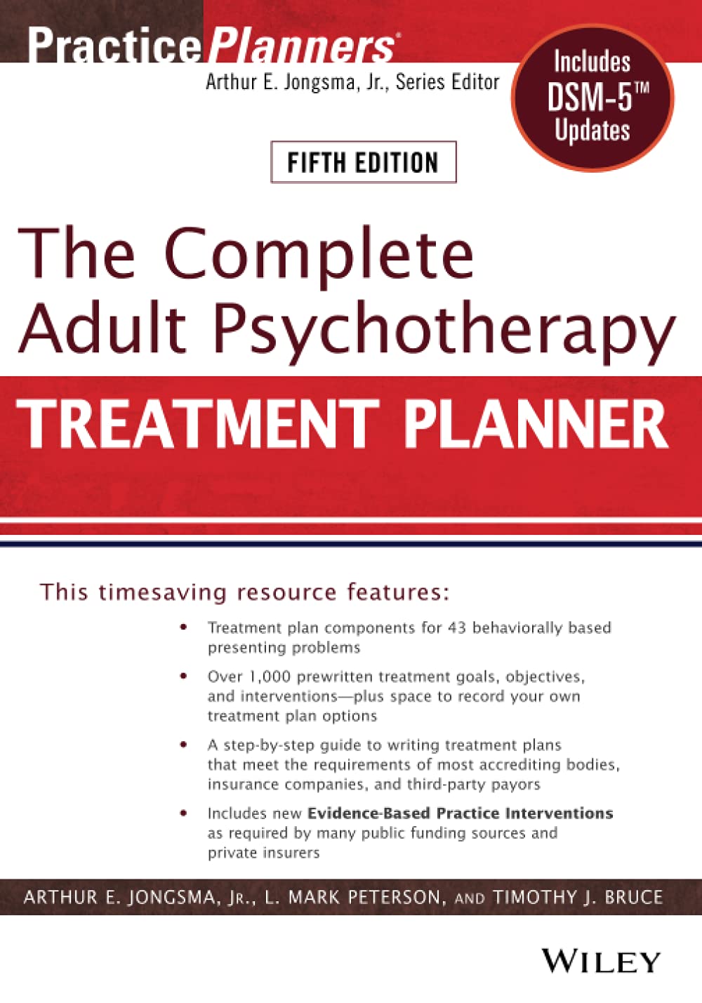 The Complete Adult Psychotherapy Treatment Planner: Includes Dsm5 Updates
