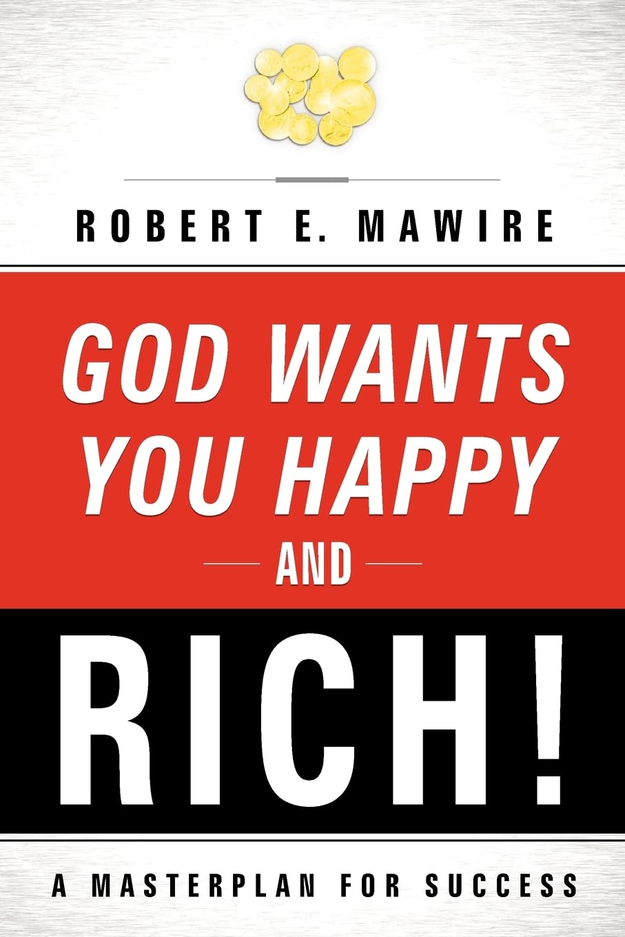 God Wants You Happy and Rich!,Used