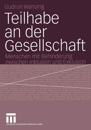 Teilhabe an der Gesellschaft: Menschen mit Behinderung zwischen Inklusion und Exklusion (German Edition),Used