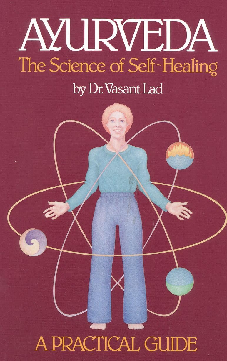 Ayurveda: The Science of Self Healing: A Practical Guide,Used