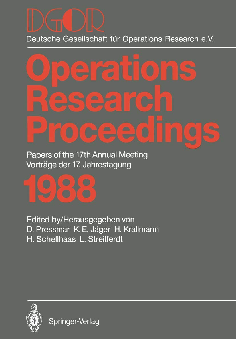 DGOR: Papers of the 17th Annual Meeting / Vortrge der 17. Jahrestagung 1988 (Operations Research Proceedings, 1988) (English and,Used