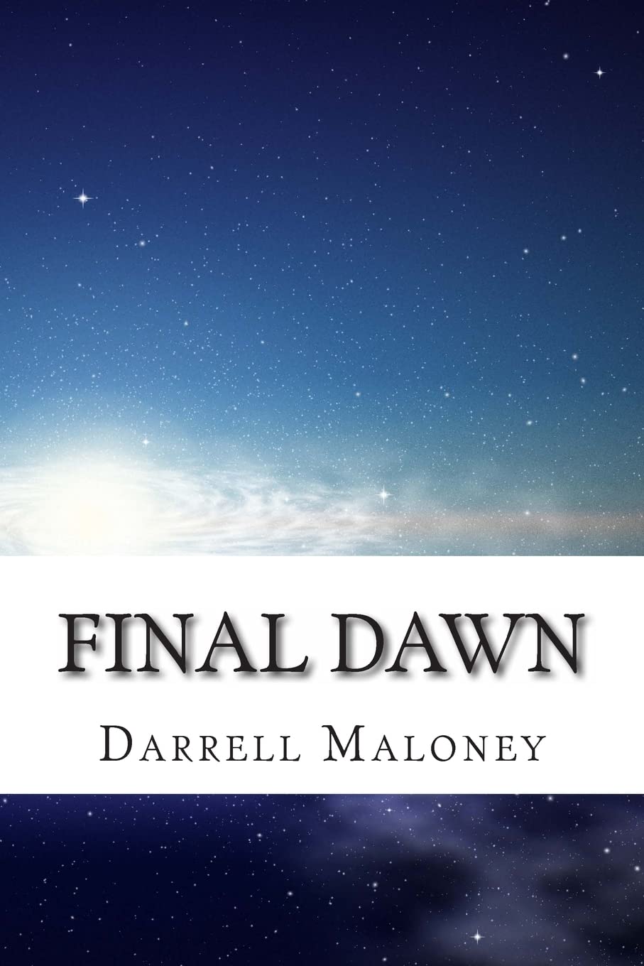 Final Dawn: An Apocalyptic Love Story,Used