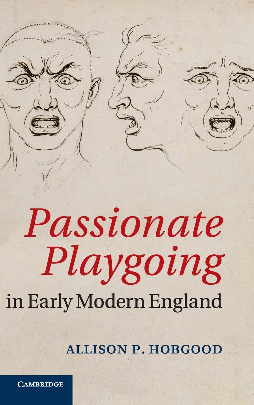Passionate Playgoing in Early Modern England,Used