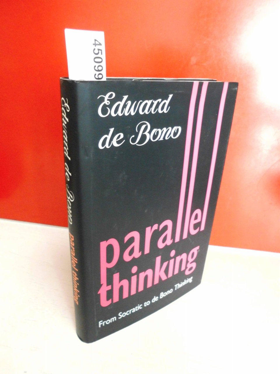 Parallel Thinking: From Socratic to De Bono Thinking,Used