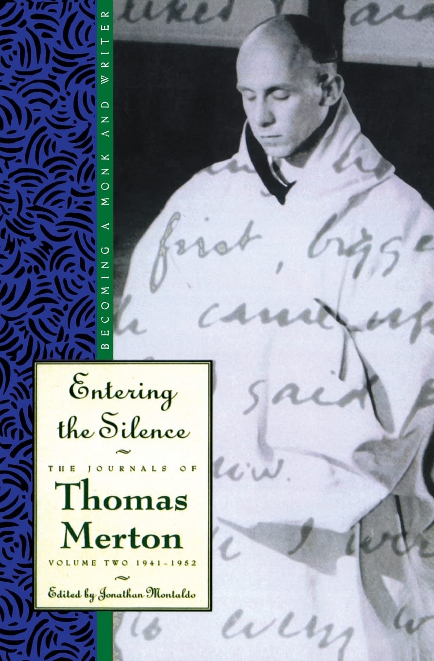 Entering the Silence: Becoming a Monk and a Writer (The Journals of Thomas Merton),Used