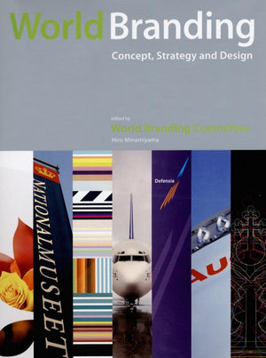 World Branding: Concept, Strategy and Design,Used