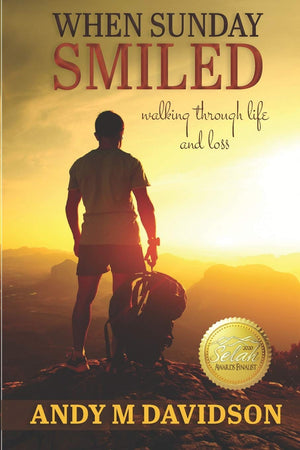 When Sunday Smiled: Walking Through Life and Loss,Used