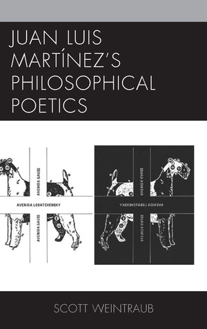 Juan Luis Martnezs Philosophical Poetics,Used