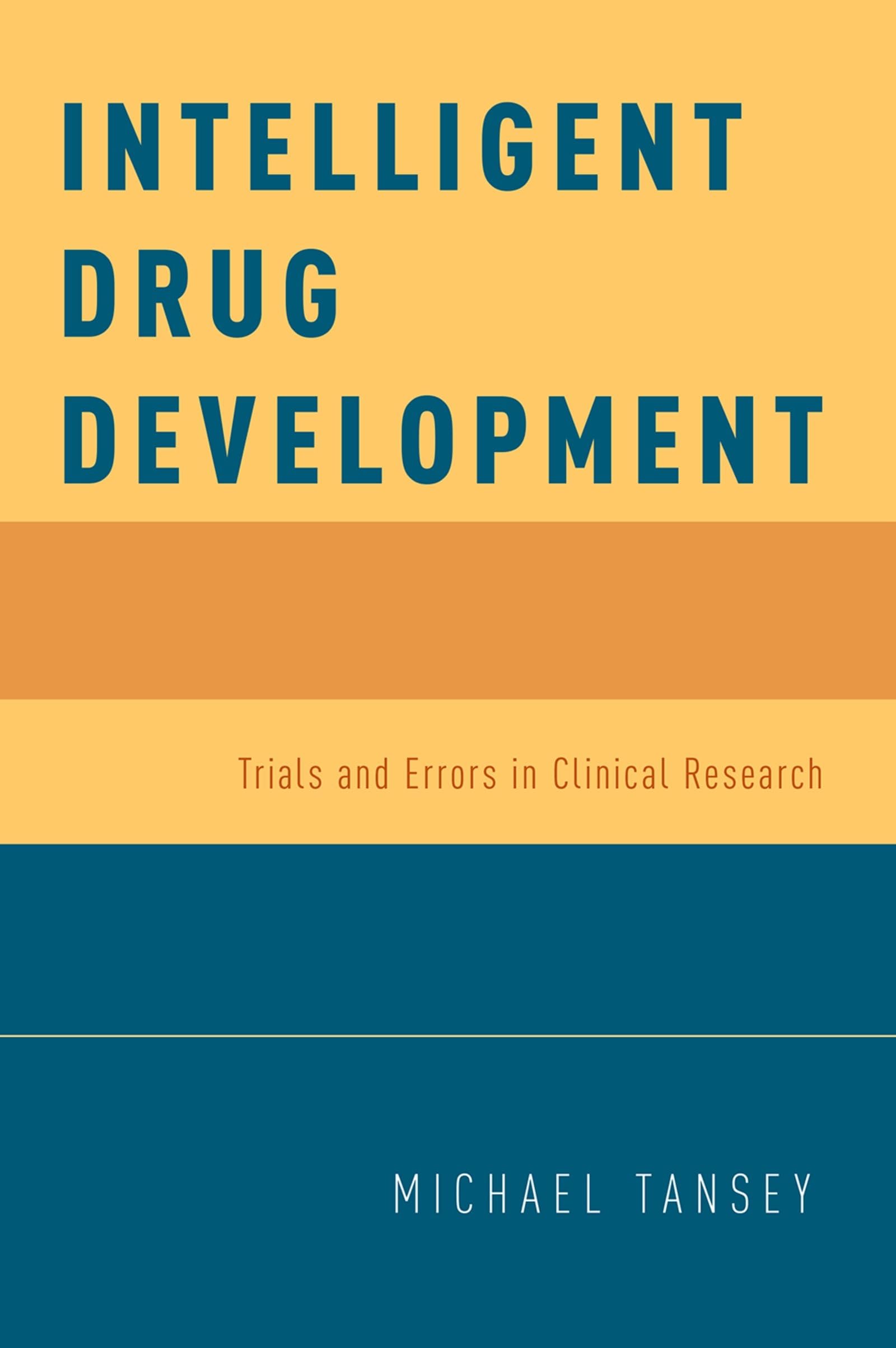 Intelligent Drug Development: Trials and Errors in Clinical Research,Used