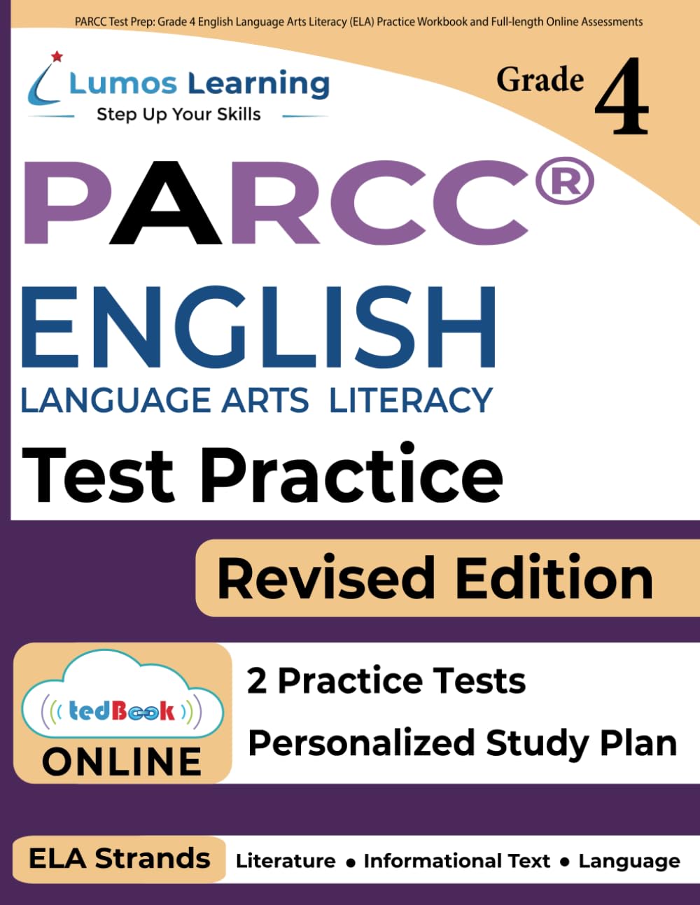 PARCC Test Prep: Grade 4 English Language Arts Literacy (ELA) Practice Workbook and Fulllength Online Assessments: PARCC Study ,Used