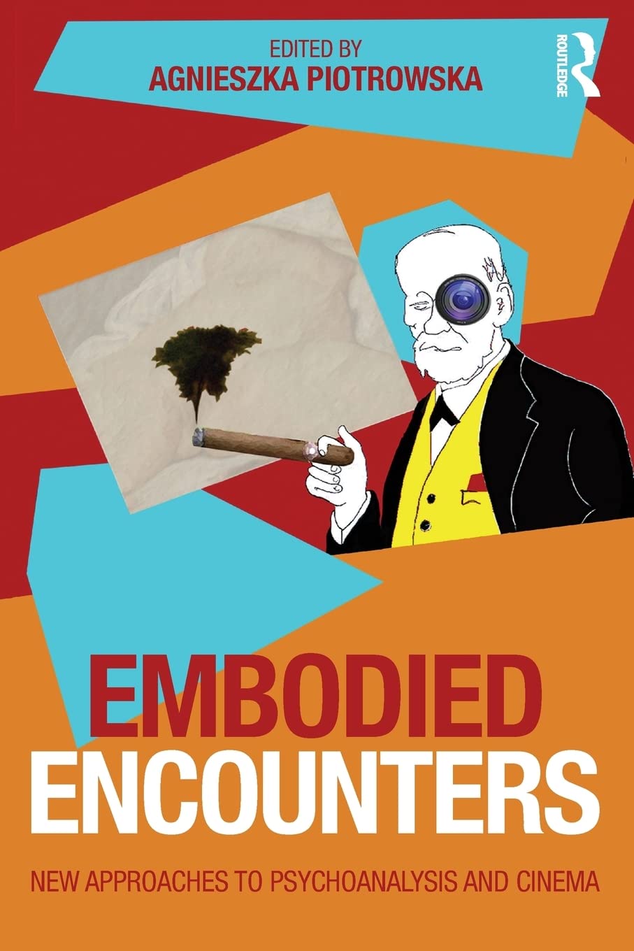 Embodied Encounters: New approaches to psychoanalysis and cinema,Used