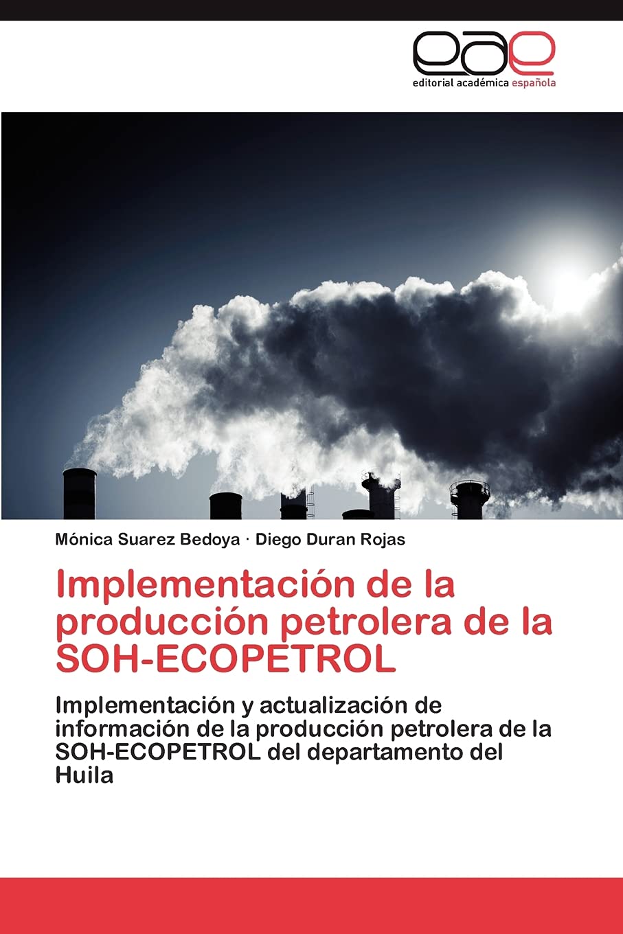 Implementacin de la produccin petrolera de la SOHECOPETROL: Implementacin y actualizacin de informacin de la producci,Used