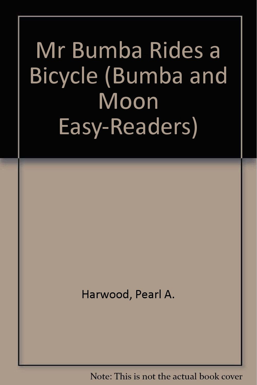 Mr Bumba Rides a Bicycle (Bumba and Moon EasyReaders),Used