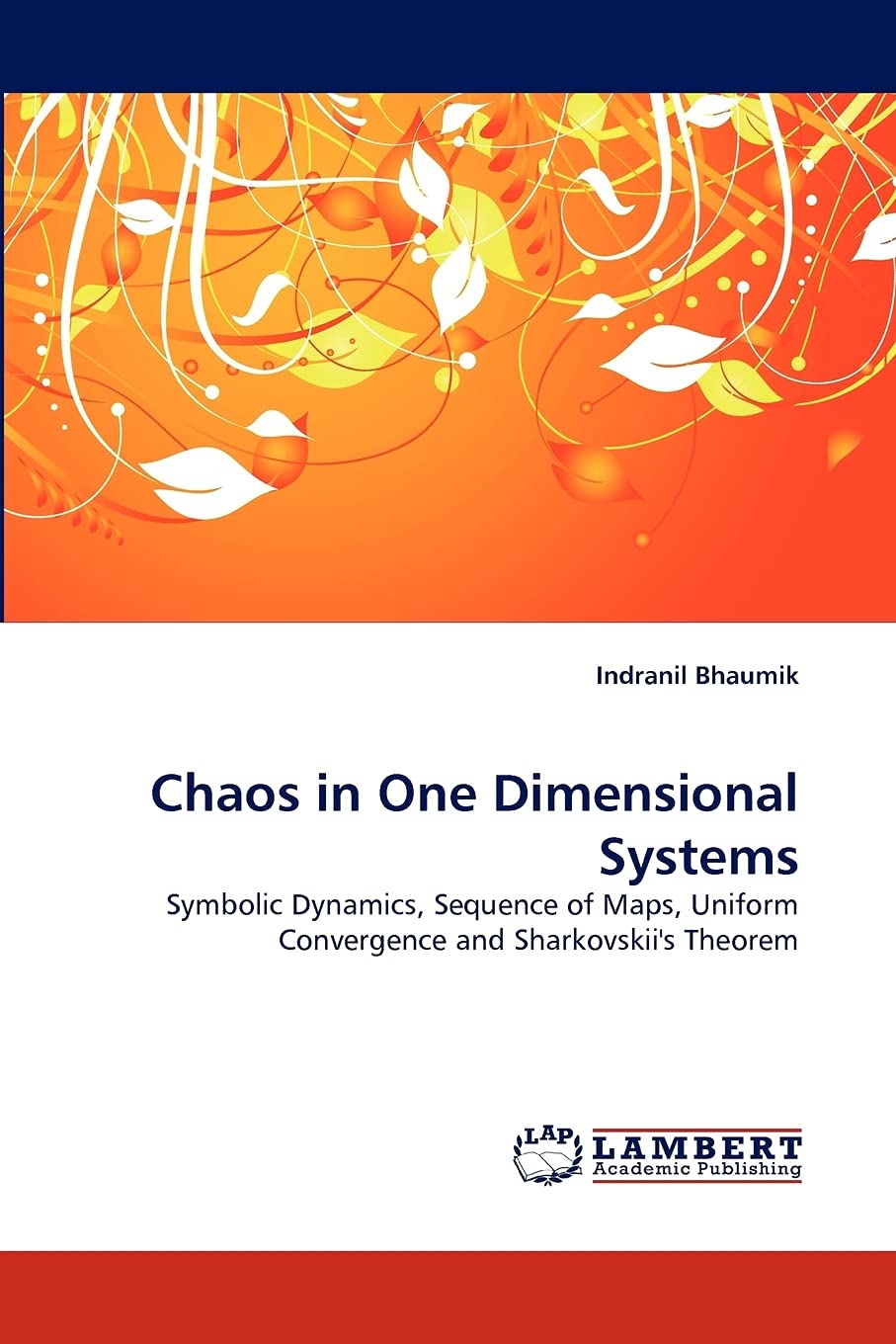 Chaos in One Dimensional Systems: Symbolic Dynamics, Sequence of Maps, Uniform Convergence and Sharkovskii's Theorem,Used