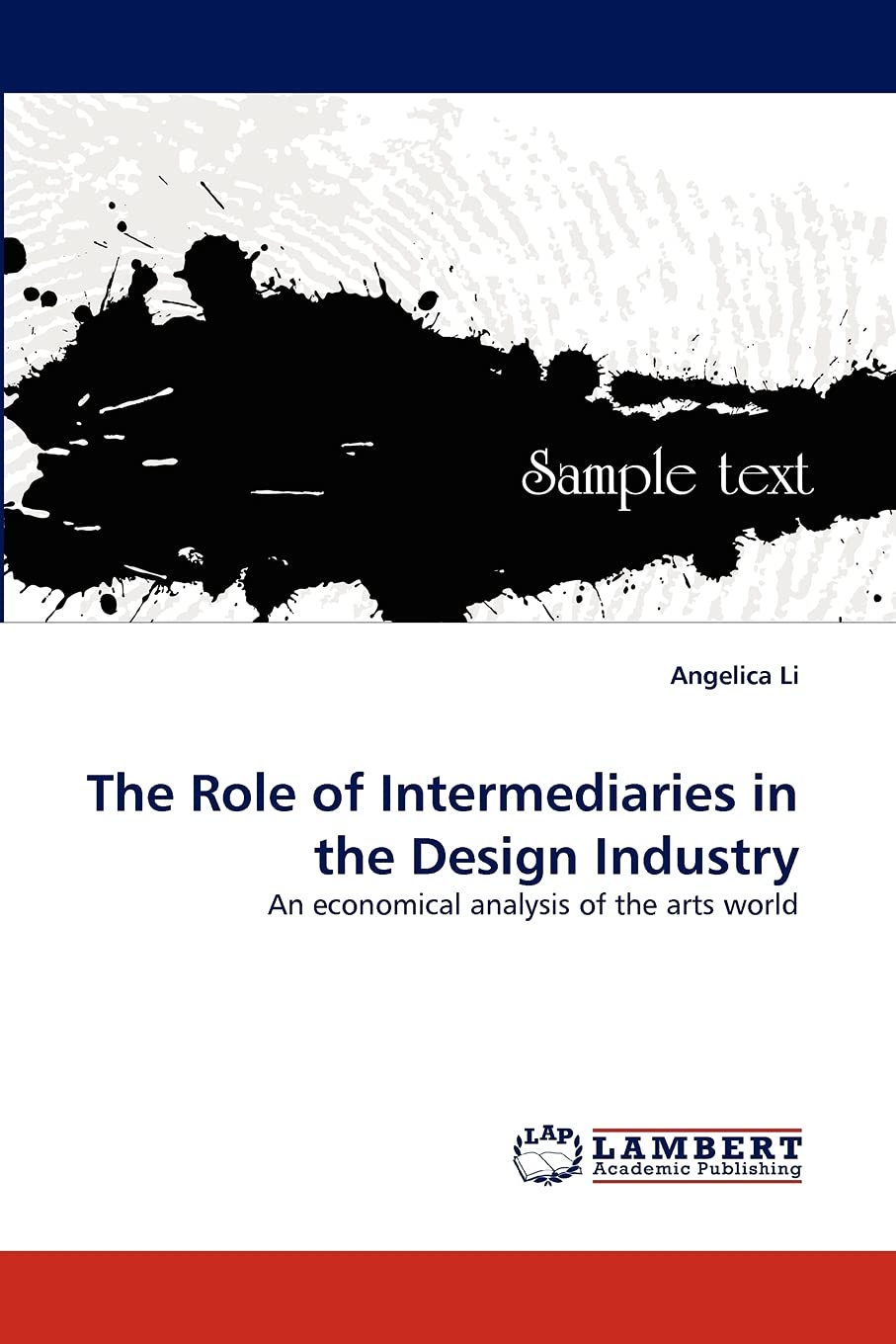 The Role of Intermediaries in the Design Industry: An economical analysis of the arts world,Used