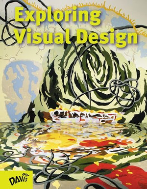 Exploring Visual Design: The Elements and Principles,Used