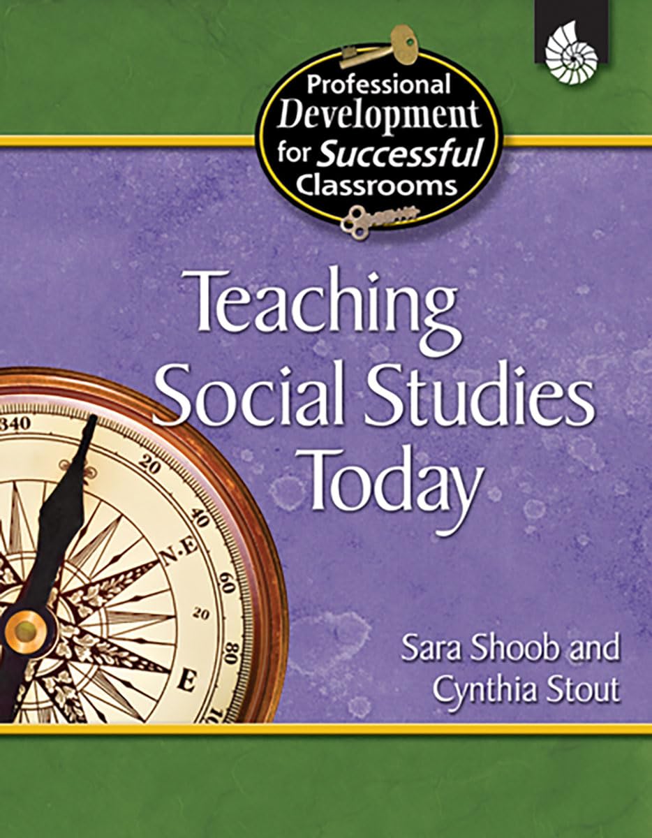 Teaching Social Studies Today (Professional Development for Successful Classrooms),Used