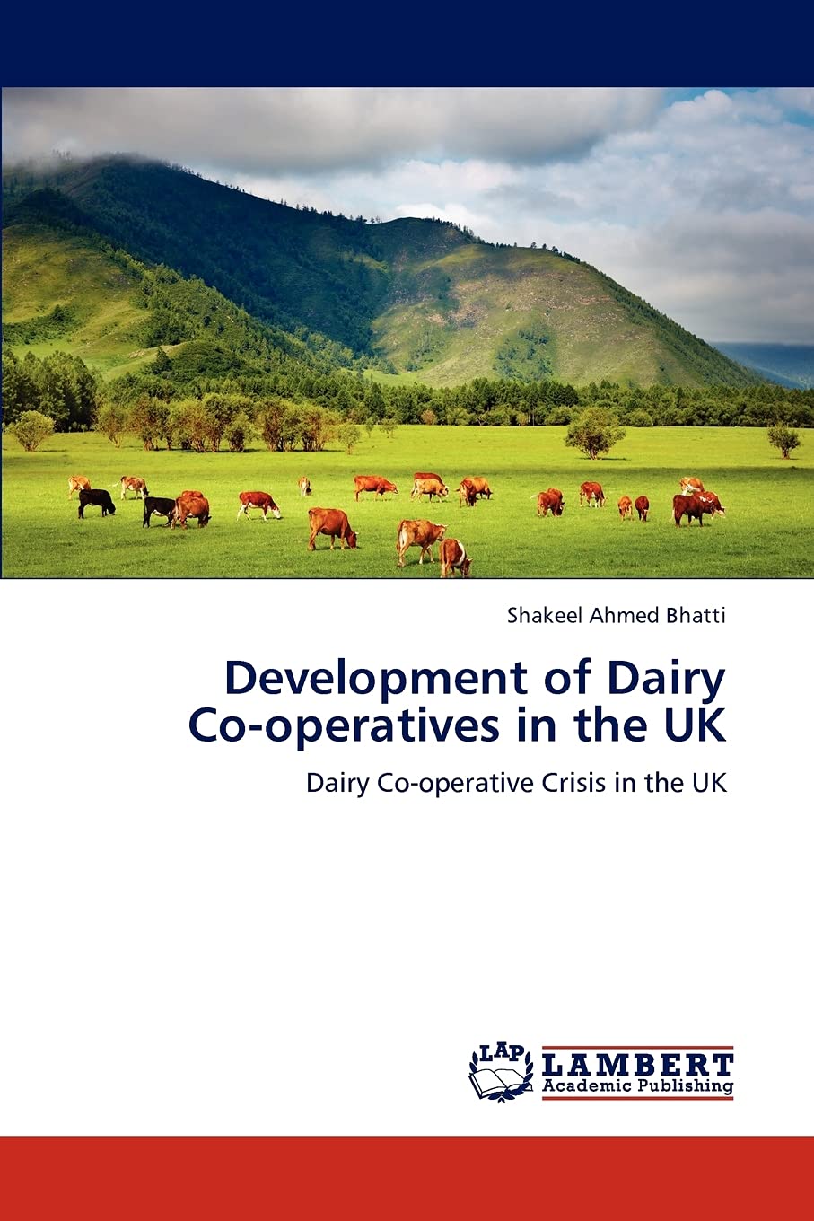 Development of Dairy Cooperatives in the UK: Dairy Cooperative Crisis in the UK,Used